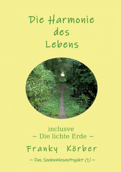Die Harmonie des Lebens