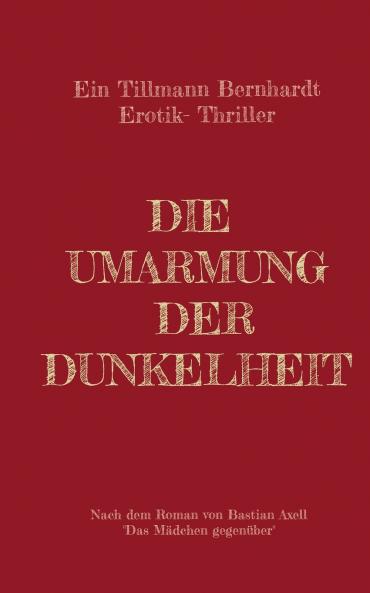 Die Umarmung der Dunkelheit