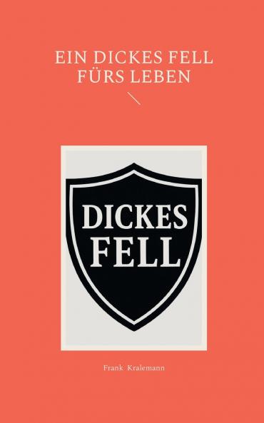 Ein dickes Fell fürs Leben