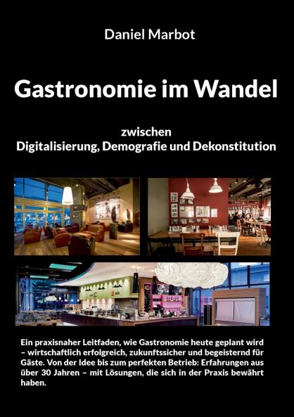Gastronomie im Wandel - zwischen Digitalisierung  Demografie und Dekonstitution
