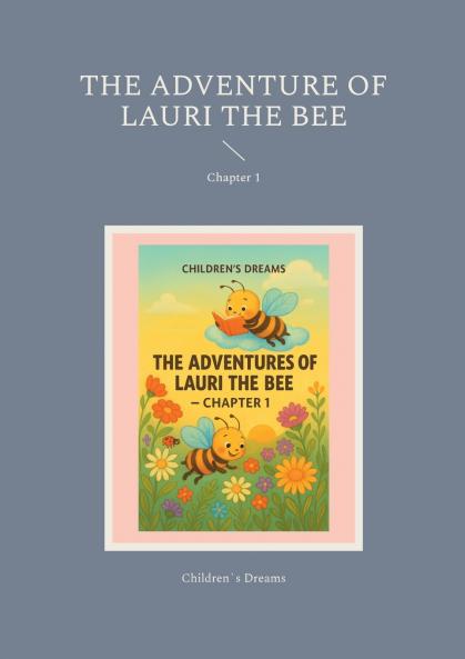 The Adventure of Lauri the Bee