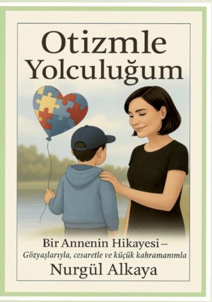 Otizmle Yolculugum