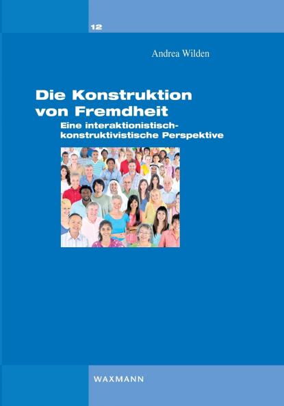 Die Konstruktion von Fremdheit
