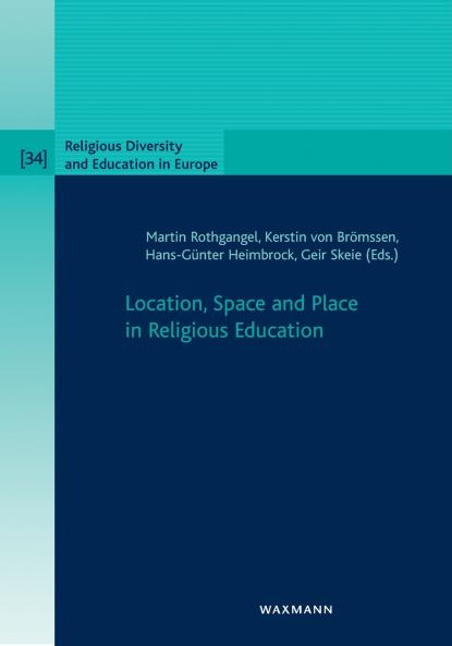 Location Space and Place in Religious Education