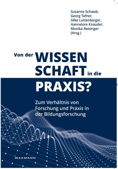 Von der Wissenschaft in die Praxis?