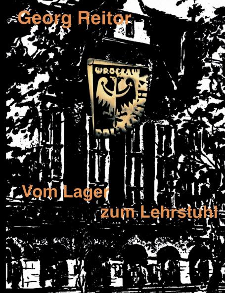 Vom Lager zum Lehrstuhl