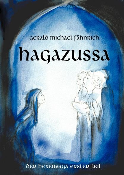Hagazussa  Der Hexensaga erster Teil