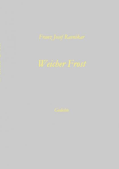 Weicher Frost