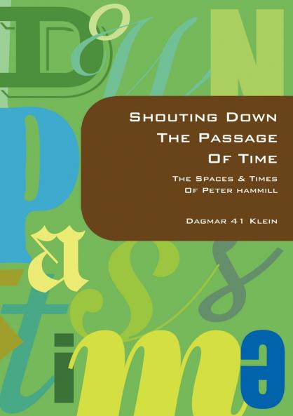 Shouting Down the Passage of Time