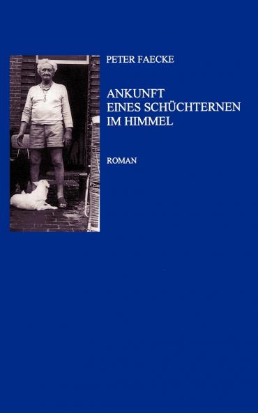 Ankunft eines Schüchternen im Himmel