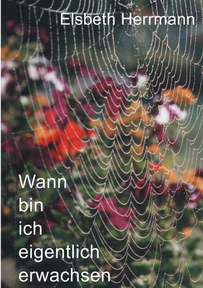 Wann bin ich eigentlich erwachsen