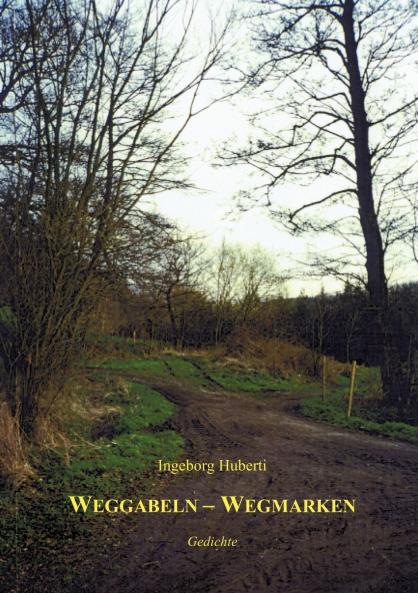 Weggabeln-Wegmarken