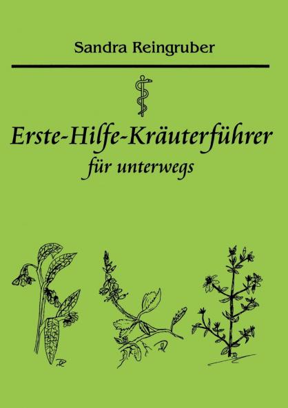 Erste-Hilfe-Kr��uterf��hrer f��r unterwegs