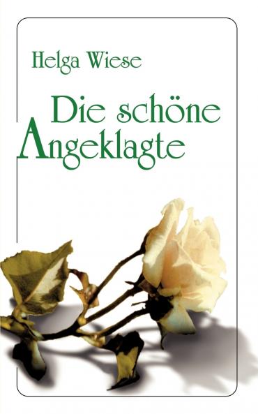 Die sch��ne Angeklagte