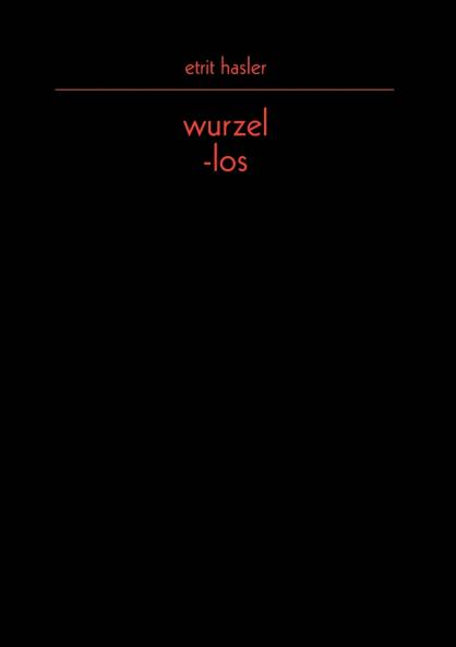 wurzel-los