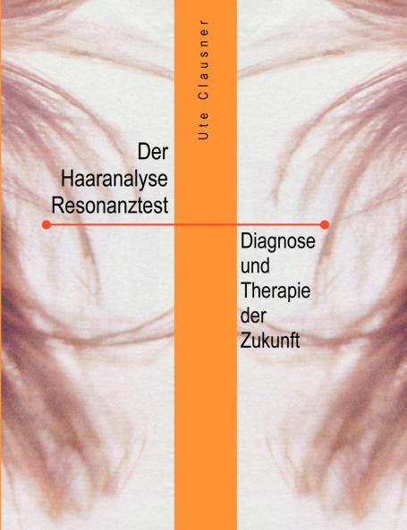 Der Haaranalyse-Resonanztest