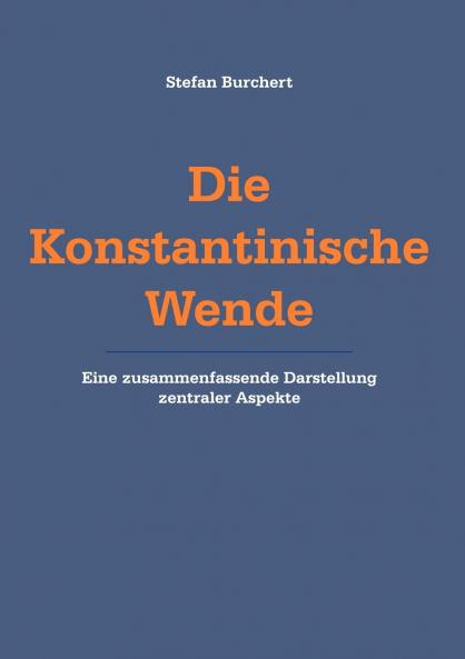 Die Konstantinische  Wende