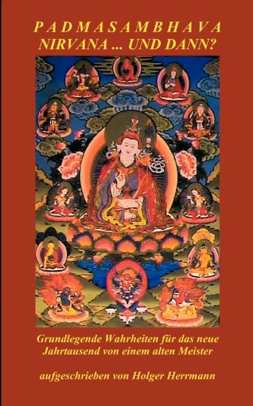 Padmasambhava - Nirvana ... und dann?