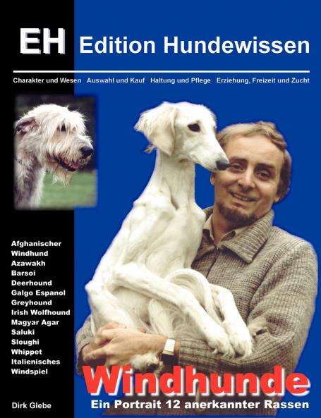Windhunde - Ein Portrait 12 anerkannter Rassen