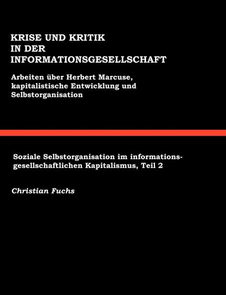 Krise und Kritik in der Informationsgesellschaft