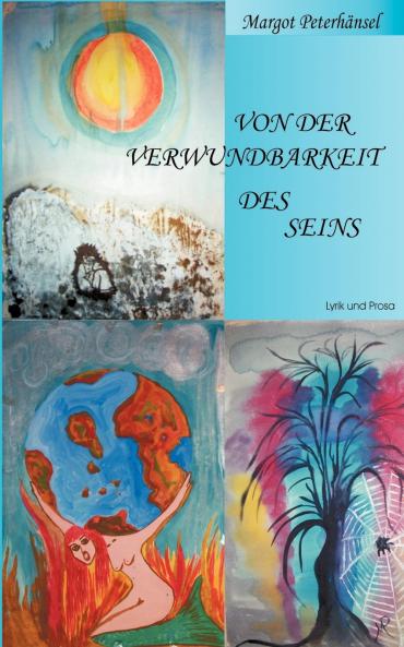 Von der Verwundbarkeit des Seins