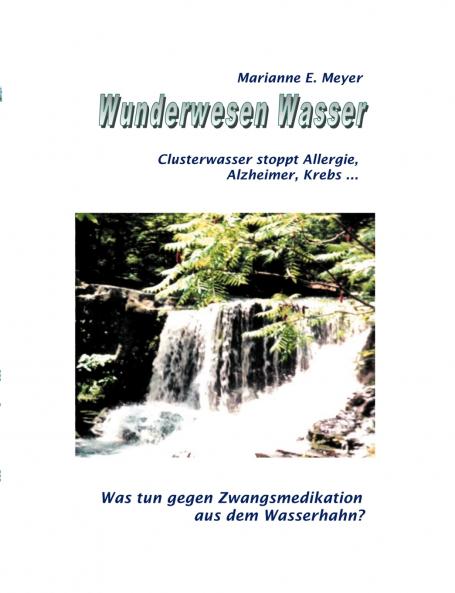 Wunderwesen Wasser