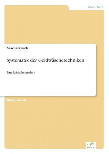 Systematik der Geldwäschetechniken