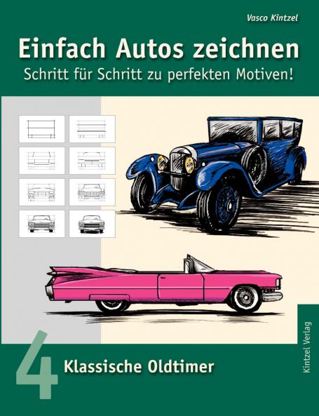 Einfach Autos zeichnen - Schritt für Schritt zu perfekten Motiven!