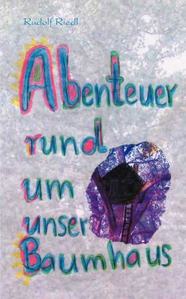 Abenteuer rund um unsere Baumhaus