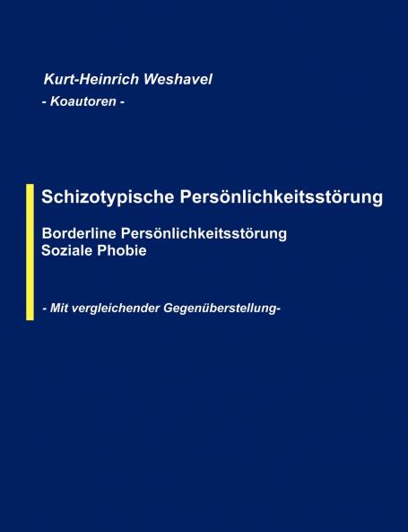 Schizotypische Persönlichkeitsstörung