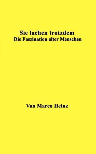 Sie lachen trotzdem