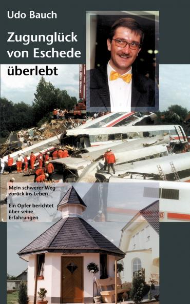 Zugunglück von Eschede überlebt