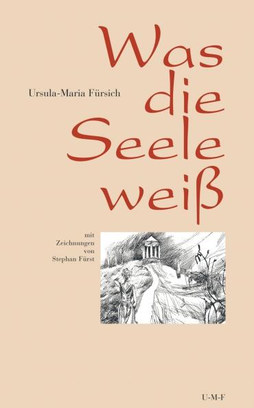 Was die Seele weiß
