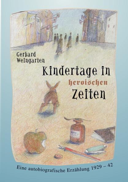 Kindertage in heroischen Zeiten