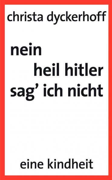 nein heil hitler sag ich nicht