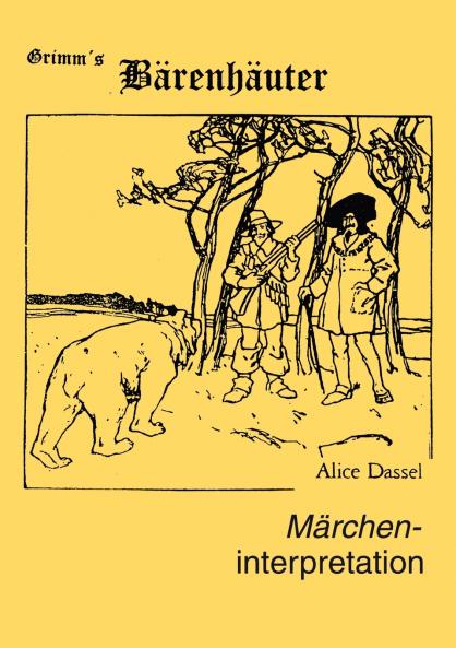 Märcheninterpretation zu Grimm's Bärenhäuter