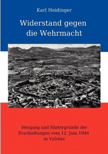 Widerstand gegen die Wehrmacht