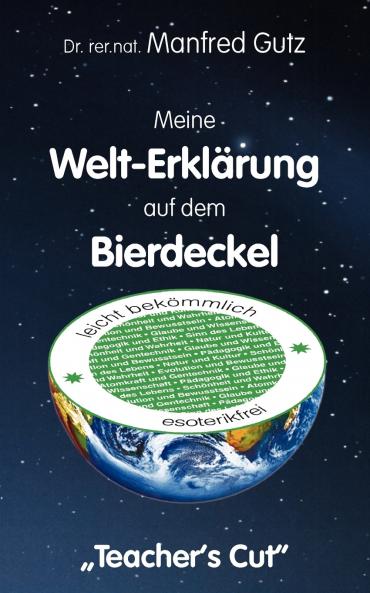 Meine Welt-Erklärung auf dem Bierdeckel