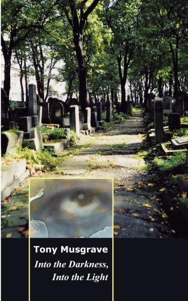 Into the Darkness Into the Light