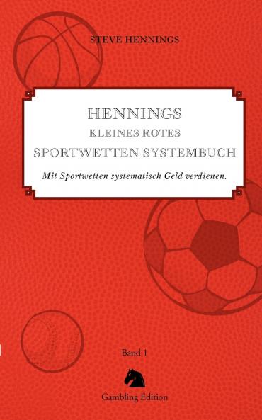 Hennings kleines rotes Sportwetten Systembuch