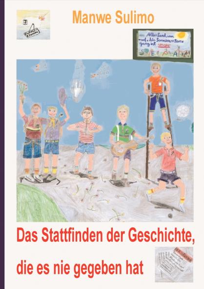 Das Stattfinden der Geschichte die es nie gegeben hat