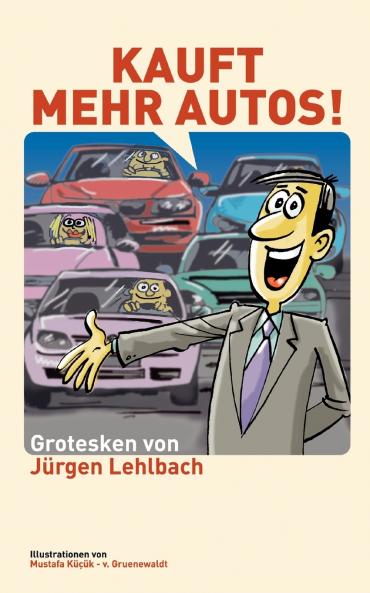 Kauft mehr Autos!