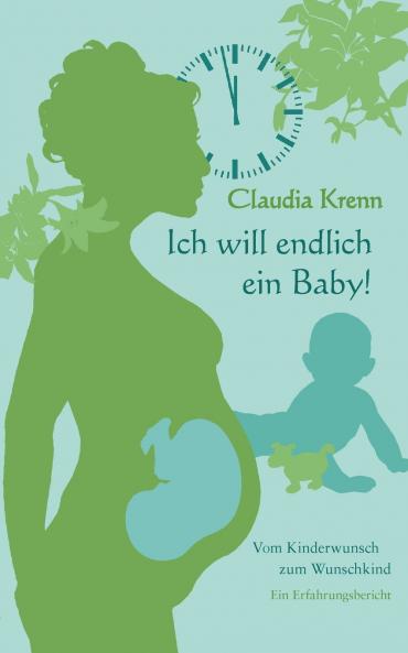 Ich will endlich ein Baby!