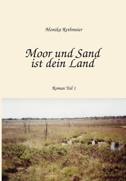 Moor und Sand ist dein Land