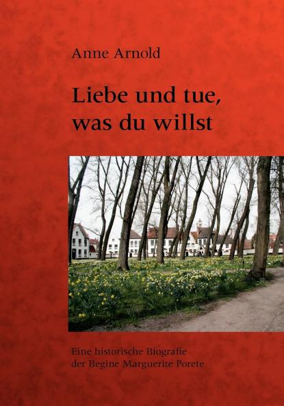 Liebe und tue was du willst