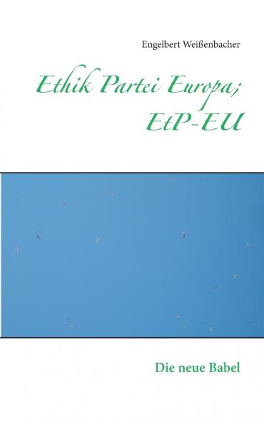 Ethik Partei Europa; EtP-EU