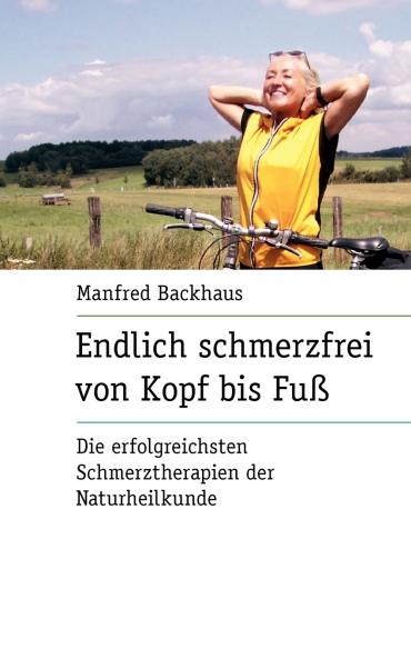 Endlich schmerzfrei von Kopf bis Fu��