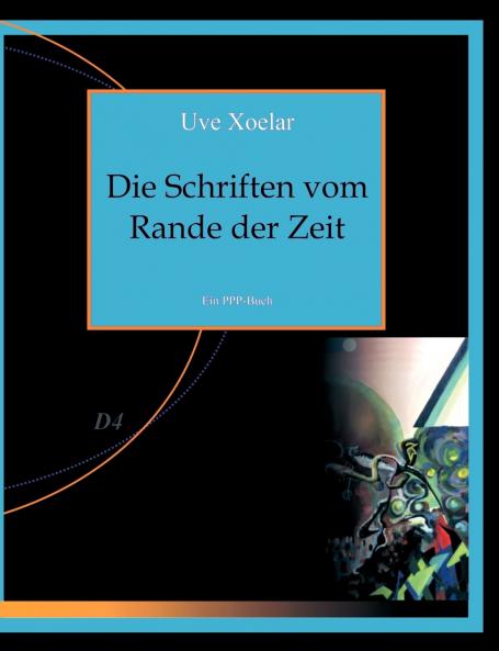 Die Schriften vom Rande der Zeit