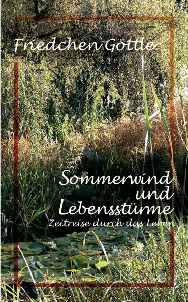 Sommerwind und Lebensstürme