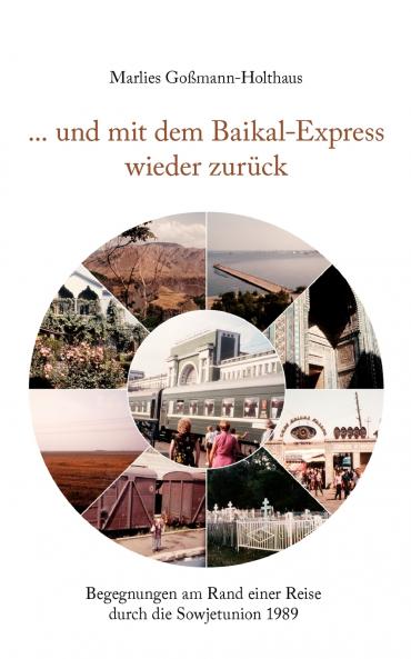 ... und mit dem Baikal-Express wieder zurück